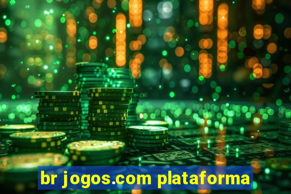 br jogos.com plataforma